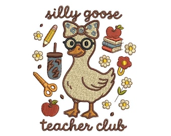 Silly Goose Teacher Club Embroidery Design | Back to School (Instant Download)