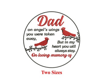 Dad Heaven on angel wings you are taken away Machine embroidery design / Dad remembrance / Memory Saying