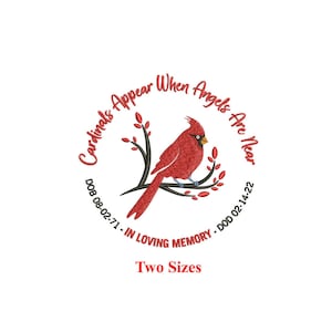 Cardinal Appear When Angels Are Near | Memory Bird Embroidery Design | Remembrance Saying | 4x4 & 5x7 Hoop