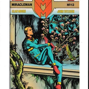 May include: Miracleman comic book cover featuring a costumed figure in teal and yellow, seated on a ledge. The cover art includes the title, issue number, and the names Alan Moore and John Totleben. A parrot flies near a tree with pink fruit.