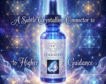May include: A blue glass dropper bottle labeled Starseed Essences with a 1 oz capacity. The label features a crystal graphic and the text A Subtle Crystalline Connector to Higher Guidance. The background displays glowing geometric star patterns.
