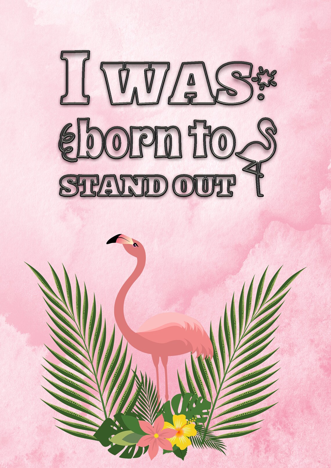 Digital Print A4 Born To Stand Out quote. Etsy