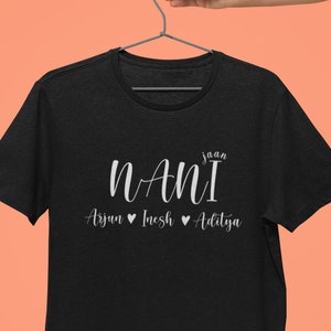 Desi Grandma Shirt With Grandkids Names | Grandma Tee Gift| Nani Dadi Shirt | Personalized Grandma Shirt | Indian Punjabi Nani Dadi