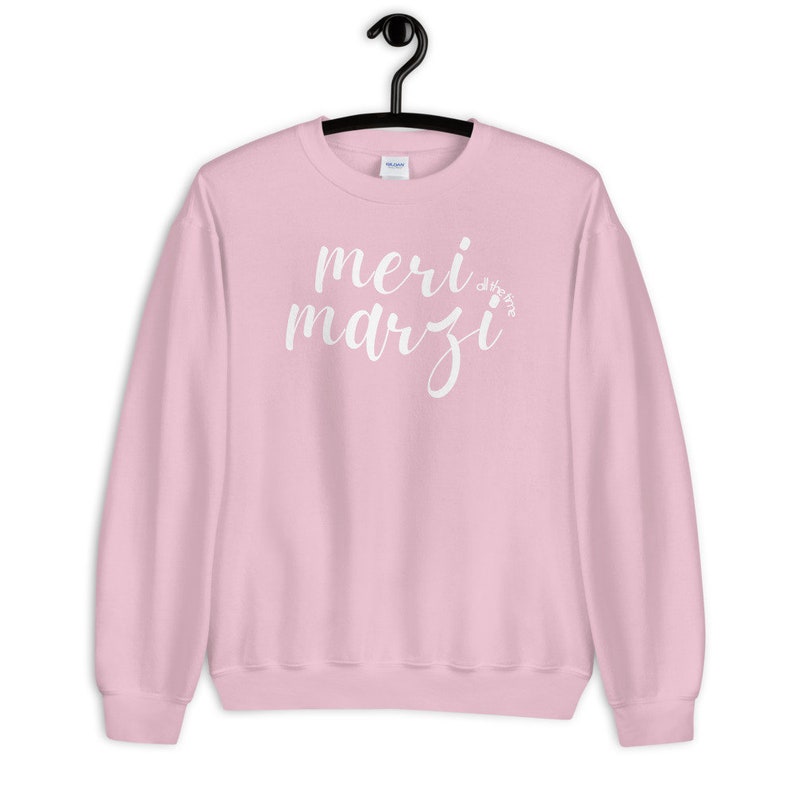 Meri Marzi Desi-tröja | Indiska kläder | Grafiska t-shirt-ordspråk | Rolig indisk gåva | Punjabi-tröja | Girl Boss-tröja | Pakistanska kläder bild 10