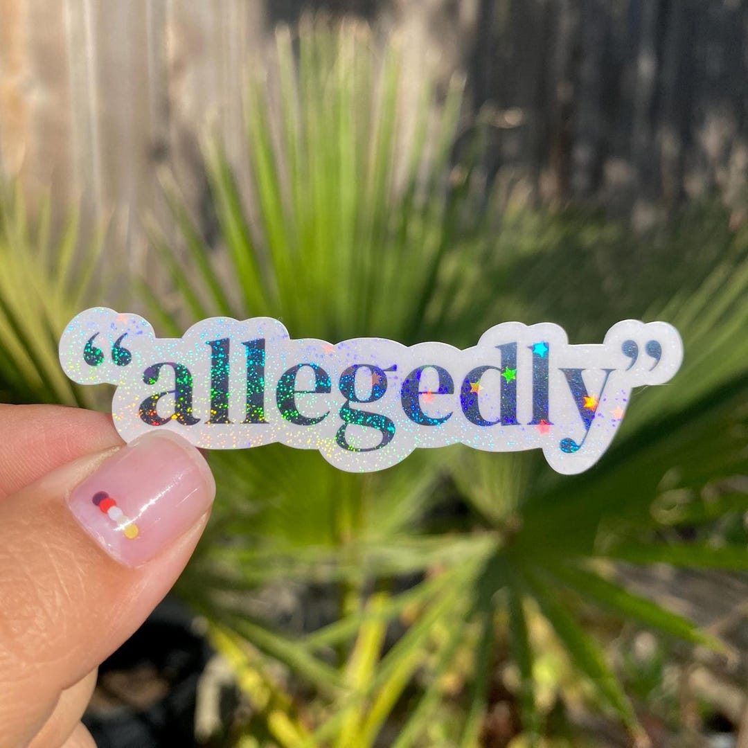 Allegedly Sticker, Lawyer Gift, Law School Stickers, True Crime ...