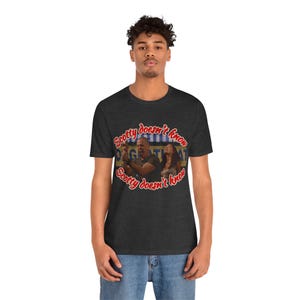 The Scotty Doesn&#39;t Know Unisex T-Shirt - Eurotrip
