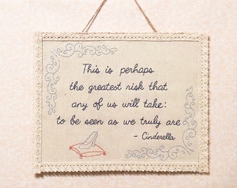 Embroidery Quote Sign, Home Decor, Disney Cinderella Wall Hanging