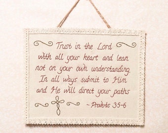 Embroidered Bible Verse Sign, Proverbs 3:5-6, Home Decor, Rustic Wall Hanging