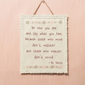 Embroidery Quote Sign, Home Decor, Rustic Wall Hanging