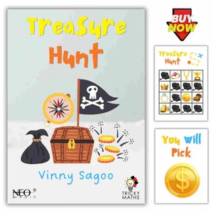 May include: A colourful illustration of a treasure hunt game featuring a pirate ship, a treasure chest, gold coins, and a compass. The text "Treasure Hunt" is written in large, yellow letters at the top of the image. The text "Vinny Sagoo" is written in black letters at the bottom of the image. The text "You will Pick" is written in black letters on a white background. A gold coin with a dollar sign is shown below the text.