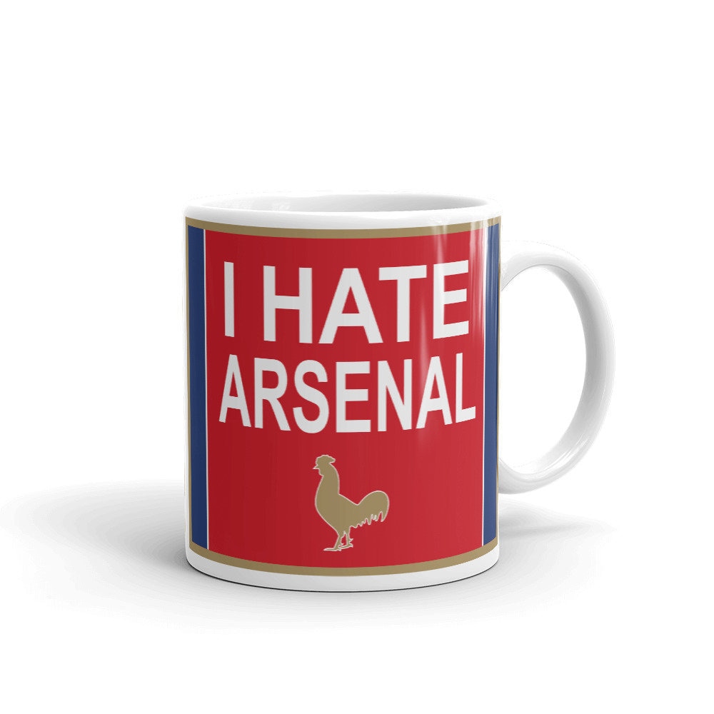 I Hate Arsenal Coffee Mug - Etsy UK I Hate Arsenal Coffee Mug - Etsy UK