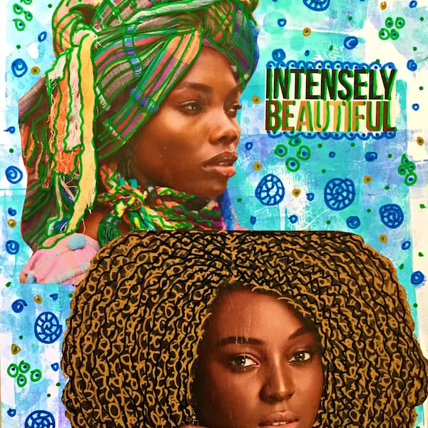 Intensely Beautiful Downloadable Print, African American Art, Natural Hair, African Head Wraps, Beauty,  Inspirational, Empowering, Wall Art