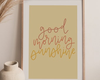 Good Morning Sunshine Quote Print | Printable Wall Art | Instant Digital Download