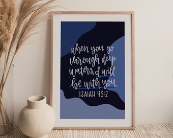 Isaiah 43:2 Digital Print | Bible Verse Quote Print | Instant Digital Download | Printable Wall Art