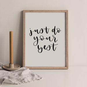 Just Do Your Best Printable Wall Art | Motivational Quote Print | Instant Digital Download