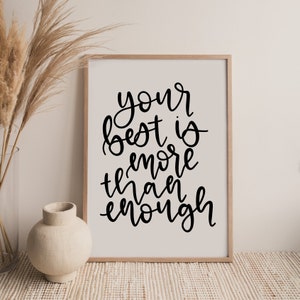 Your Best is Enough Digital Print | Black and White | Simple Instant Download Print | Wall Art