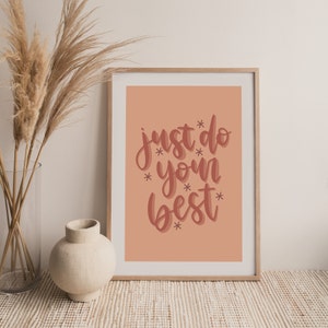 Just Do Your Best Printable Wall Art | Motivational Quote Print | Instant Digital Download
