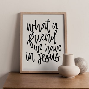 Wat een vriend hebben we in Jezus Digitale Print | Hymne Muurkunst | Direct digitaal downloaden