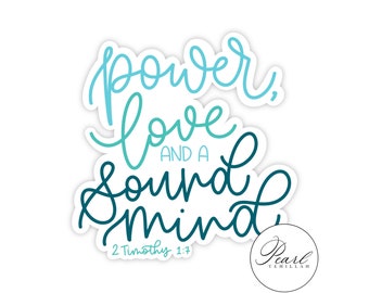 Christian Sticker | Power Love And Sound Mind | Religious Decal | Vinyl Bible Sticker