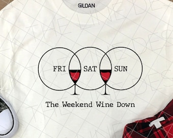Weekend Wine Down - Wine Tasting Shirt - Sublimation Design Instant Digital Download - Heat Transfer - PNG 300 dpi