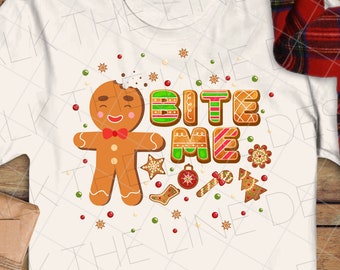 Gingerbread Man Bite Me - Funny Christmas Design - Sublimation Design Instant Digital Download - 300 DPI PNG