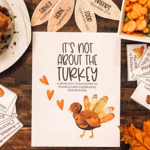 May include: A printable Thanksgiving countdown activity with the text "It's not about the turkey" and a watercolor illustration of a turkey. The activity includes seven days of activities to celebrate Thanksgiving and practice gratitude.