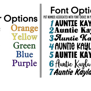 May include: A chart with color options for a personalized item, including white, gold, silver, pink, red, orange, yellow, green, blue, and purple.  The chart also shows seven different font options for the text "Auntie Kayla" in black.