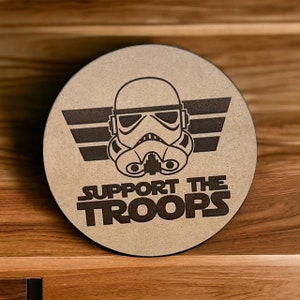 Support The Troops Wooden Magnet, Stormtrooper Inspired Magnet,  Funny Park Gift, Wooden Fridge Magnet, Locker Magnet, Galaxy Theme Decor