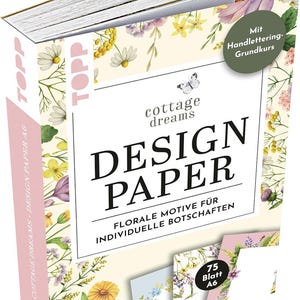Bloque de papel con diseño de letras a mano Cottage Dreams, motivos florales, DIN A6 * TOPP 18218 * Editorial francesa