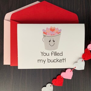 You Filled My Bucket card - Teacher Card set - Bucket Filler - Handmade Cards with Matching Envelope - Individuals or set - Blank inside