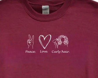 Peace, Love Curly Hair Sweatshirt