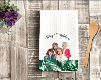 Stay Golden Kitchen Towel