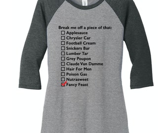 Break Me off A Piece of That ______ T-shirt - Etsy New Zealand