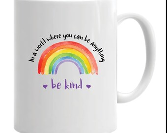 Be Kind Coffee Mug