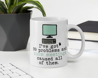 Funny Zoom Meeting Mug, Coworker Gift, Work From Home