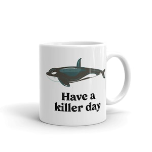 Mug en céramique Have A Killer Day, Mug orque, Mug en céramique orque, Mug orque, cadeau orque, cadeau orque, cadeau orque