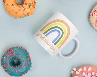 Rainbow Good Morning Coffee Mug, Positive Vibes Gift