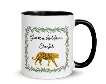 Goddamn Cheetah Mug, Untamed Mug, Glennon Doyle, God Damn Cheetah, We Can Do Hard Things, Gift for Her, Cute Custom Gifts, Cheetah Mug, Mug