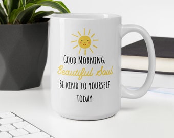 Buenos días hermosa, taza de sol, taza de ser amable, hermosa taza de alma, regalo para ella, regalo para las mujeres, taza de cerámica, taza de café