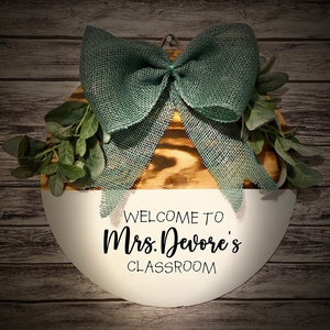 Teacher Sign / Welcome to my classroom
