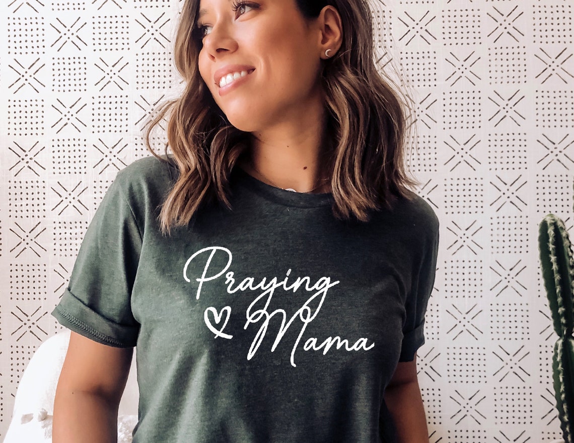 Praying Mama Womens Graphic T-shirt on Bella Canvas - Etsy UK