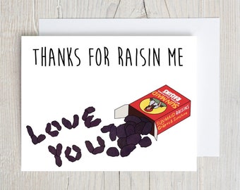 Thanks 4 Raisin Me Card | Mother&#39;s Day | Father&#39;s Day