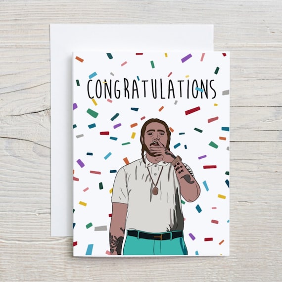 Congratulations Post Malone Card Congratulations Post Malone Card