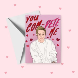 Sie ComPETE Me Karte | Lustige Liebe | Valentinstag Karte | Pop Kultur