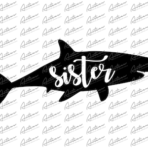 Sister Shark Png Download - This Design Can Be Personalized with Any Text or Family Member You Want