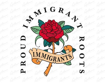 Proud Immigrant Roots Design: SVG PNG for Crafts (Digital Download)
