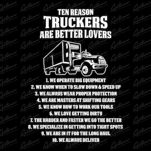 10 raisons pour lesquelles les camionneurs sont de meilleurs amoureux Png Download