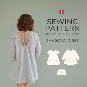May include: A light gray dress with a low back and tie detail is shown from the back. The image also displays a sewing pattern with the text "SEWING PATTERN" and "THE SONATA SET". The pattern includes illustrations of a dress, top, and shorts.