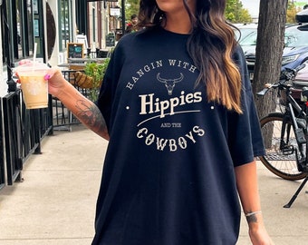 Comfort Colors Hanging with The Hippies And The Cowboys Comfort Colors Western Graphic Tee, Oversized Tshirt , Boho Western Shir