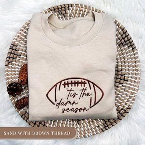 Embroidered Tis The Damn Season Sweatshirt, Gift For Her, Christmas Sweatshirt, College Football Game Day Shirt, Christmas Gift